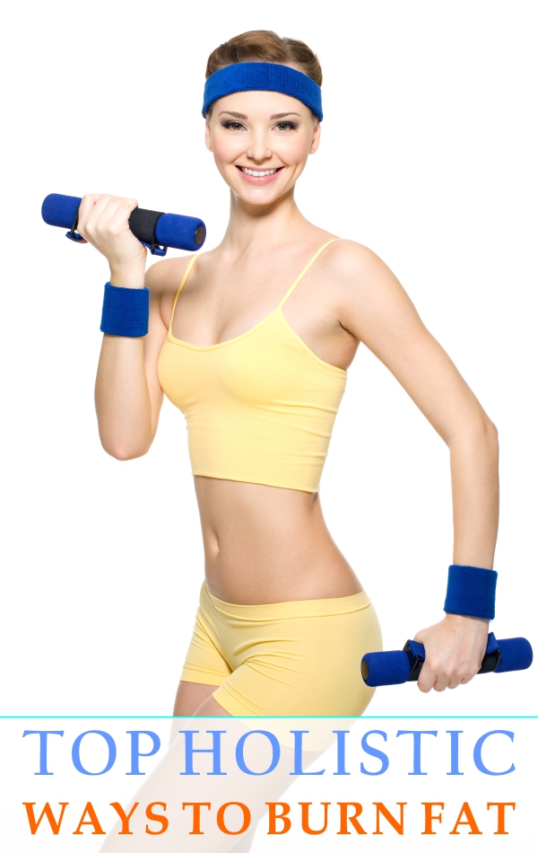 5 Holistic Ways to Burn Fat