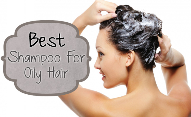 Best Shampoo For Oily Hair